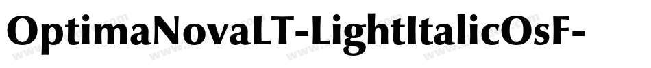 OptimaNovaLT-LightItalicOsF字体转换
