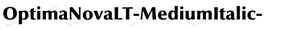 OptimaNovaLT-MediumItalic字体转换