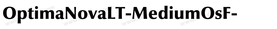 OptimaNovaLT-MediumOsF字体转换