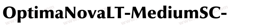 OptimaNovaLT-MediumSC字体转换