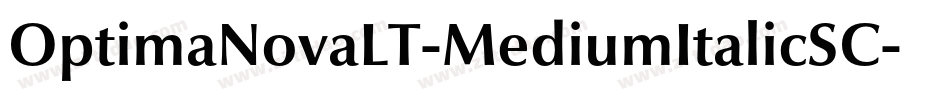 OptimaNovaLT-MediumItalicSC字体转换
