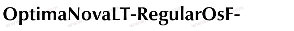OptimaNovaLT-RegularOsF字体转换
