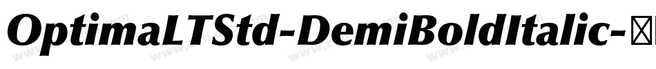 OptimaLTStd-DemiBoldItalic字体转换