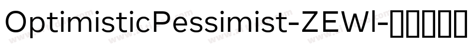 OptimisticPessimist-ZEWl字体转换