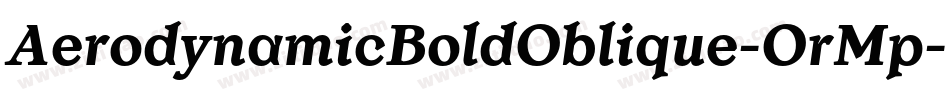 AerodynamicBoldOblique-OrMp字体转换