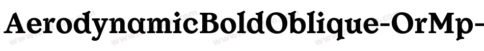 AerodynamicBoldOblique-OrMp字体转换