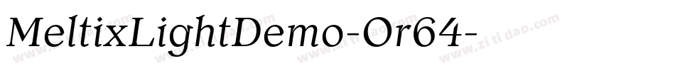 MeltixLightDemo-Or64字体转换