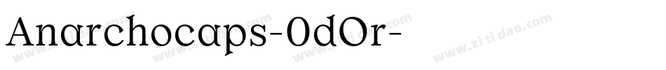 Anarchocaps-0dOr字体转换