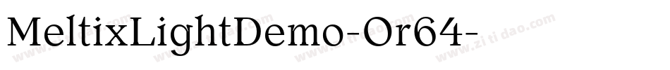 MeltixLightDemo-Or64字体转换