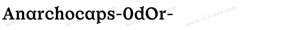 Anarchocaps-0dOr字体转换