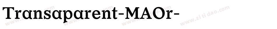 Transaparent-MAOr字体转换