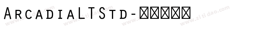 ArcadiaLTStd字体转换