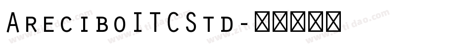 AreciboITCStd字体转换