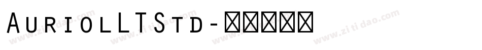 AuriolLTStd字体转换