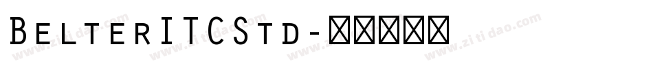 BelterITCStd字体转换