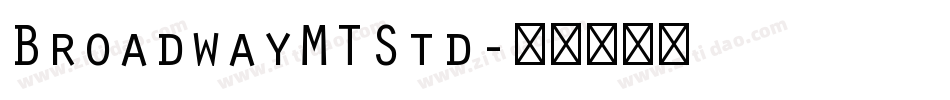 BroadwayMTStd字体转换