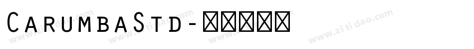 CarumbaStd字体转换
