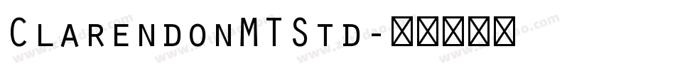 ClarendonMTStd字体转换