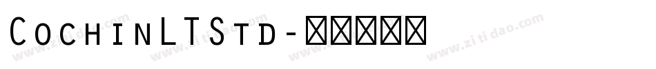 CochinLTStd字体转换
