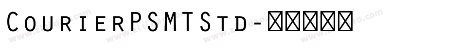 CourierPSMTStd字体转换