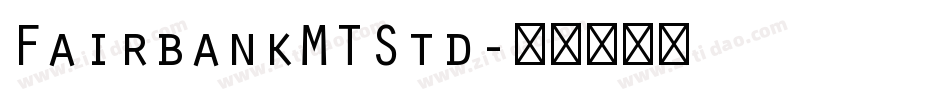 FairbankMTStd字体转换