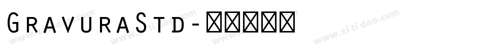 GravuraStd字体转换