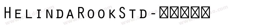 HelindaRookStd字体转换