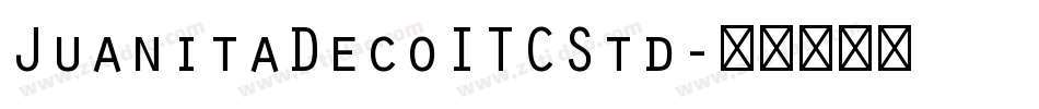 JuanitaDecoITCStd字体转换