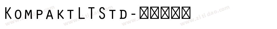 KompaktLTStd字体转换