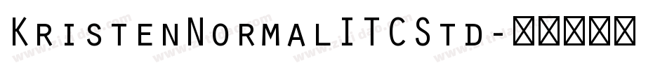 KristenNormalITCStd字体转换 KristenNormalITCStd字体转换