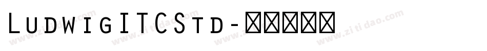 LudwigITCStd字体转换