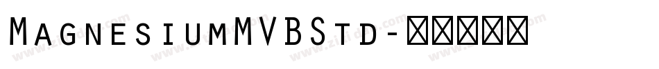 MagnesiumMVBStd字体转换