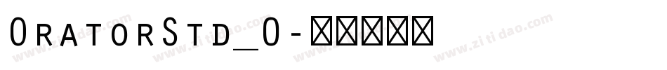 OratorStd_0字体转换