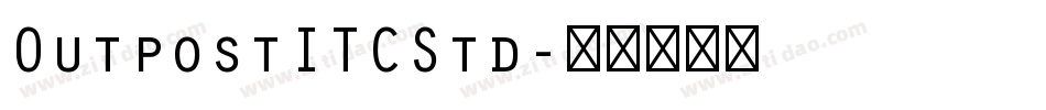 OutpostITCStd字体转换