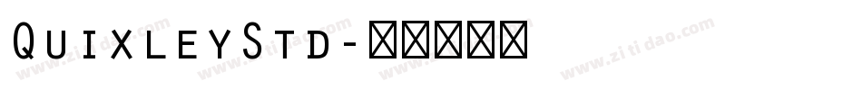 QuixleyStd字体转换