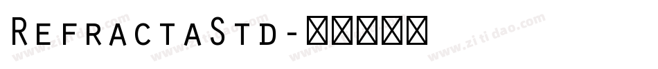 RefractaStd字体转换
