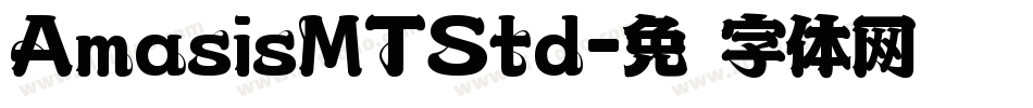 AmasisMTStd字体转换