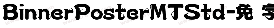 BinnerPosterMTStd字体转换