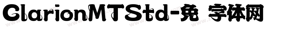 ClarionMTStd字体转换