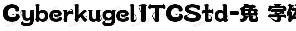 CyberkugelITCStd字体转换
