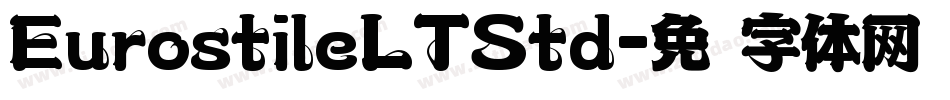 EurostileLTStd字体转换