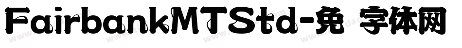 FairbankMTStd字体转换