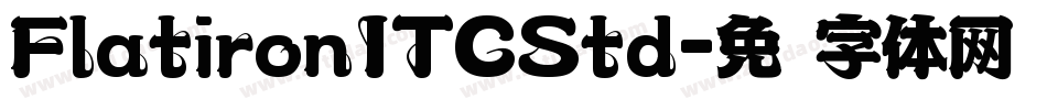 FlatironITCStd字体转换