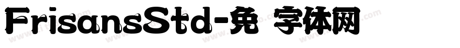 FrisansStd字体转换