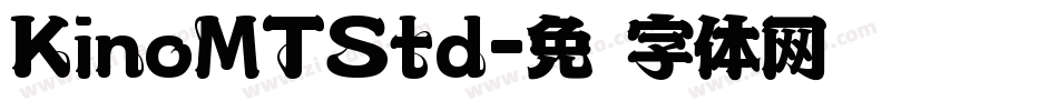 KinoMTStd字体转换