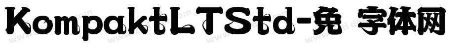 KompaktLTStd字体转换