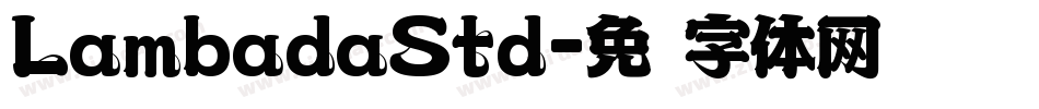 LambadaStd字体转换