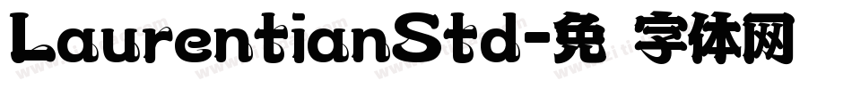 LaurentianStd字体转换