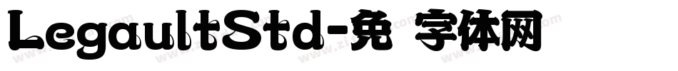 LegaultStd字体转换
