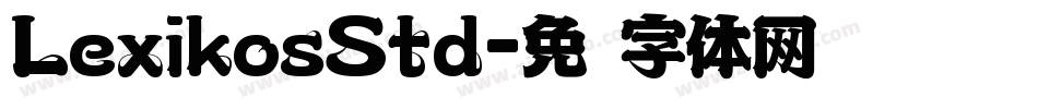 LexikosStd字体转换